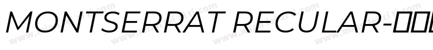 MONTSERRAT RECULAR字体转换